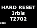 Сброс настроек Irbis TZ702 (Hard Reset Irbis TZ702)