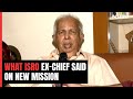 ISRO Ex-Chief G Madhavan Nair’s Message Ahead Of New Mission