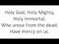 Holy God (Trisagion) from the Feast or the Resurrection until Assesnsion