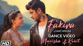 Fakira (Dance Video) – Manisha – Rohit Video HD