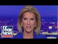 Laura Ingraham: We are entering a new stage to this dark comedy