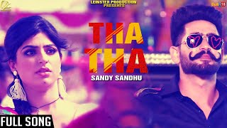 Tha Tha – Sandy Sandhu