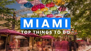 The Best Things to Do in Miami, Florida 🇺🇸 | Travel Guide ScanTrip