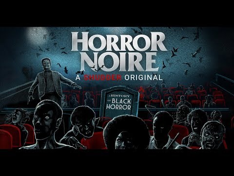 Horror Noire: A History of Black Horror'