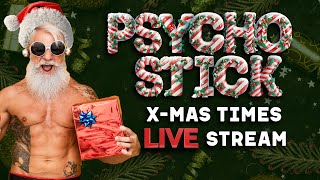 Psychostick 🔴 X-Mas Times Live Stream Concert 12-19-2024