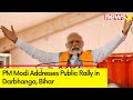 Congress Has Become Tight Lipped Now | PM Modi Addresses Public Rally in Darbhanga, Bihar | NewsX
