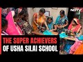 Meet The Super Achievers Of Usha Silai School