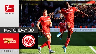 Union Berlin — Eintracht Frankfurt 2-0 | Highlights | Matchday 30 – Bundesliga 2021/22