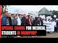 Days After Protests, Manipur Government Reacts On Medical Students Exams
