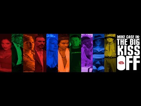 Mike Case in: The Big Kiss Off'