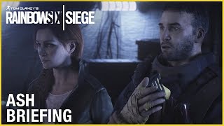 Rainbow Six Siege - Outbreak: Ash's Briefing Trailer