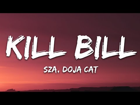 SZA - Kill Bill (Lyrics) ft. Doja Cat