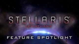 Stellaris - Leviathans Sztori Pack Feature Spotlight