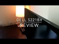 DELL S2218H - Unboxing & Full Review