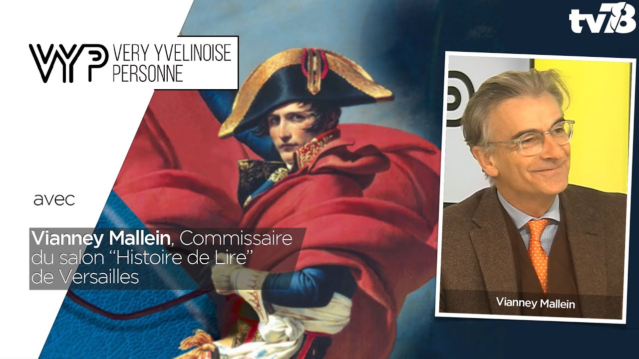 VYP. Vianney Mallein, Commissaire du salon « Histoire de Lire” de Versailles