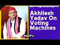 Supreme Court On EVM | Fight Against EVM (Voting Machine) Is Long: Akhilesh Yadav