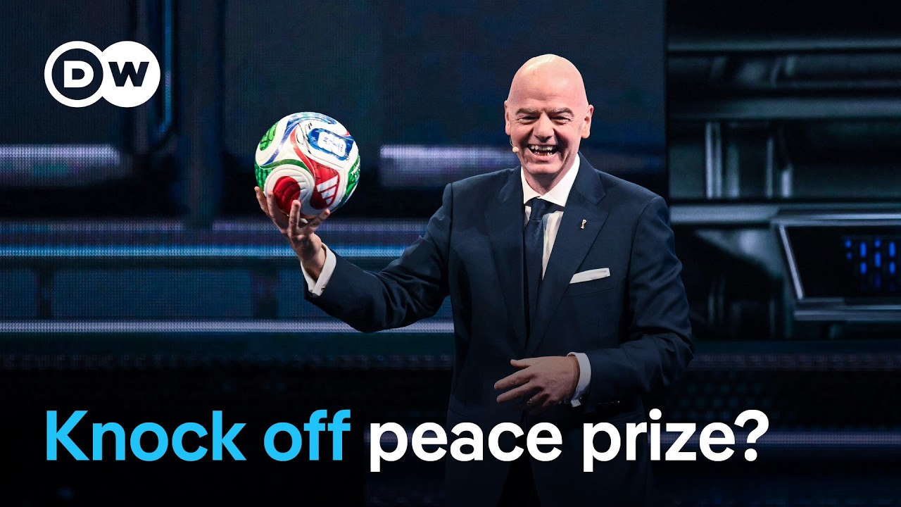 Trump likely recipient of new FIFA 'peace prize:' Why some fans are calling it a farce | DW News