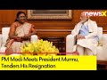 PM Modi Meets President Murmu, Tenders His Resignation | New Govt Oath Ceremony On June 8 | NewsX
