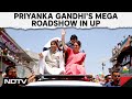 Priyanka Gandhi News | Priyanka Gandhi Holds Mega Roadshow In UPs Saharanpur