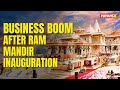 Business Boom After Ram Mandir Inauguration | A Case Study With Shopkeeper | NewsX