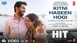 Kitni Haseen Hogi - Arijit Singh Ft Rajkummar Rao & Sanya Malhotra (HIT: The First Case)