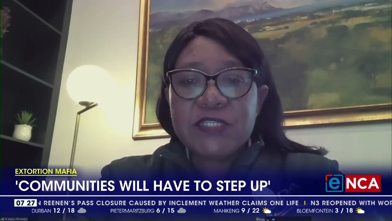 Extortion Mafia | 'Communities will have to step up' - Wendy Kaizer-Philander