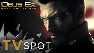 Deus Ex: Mankind Divided - TV Spot