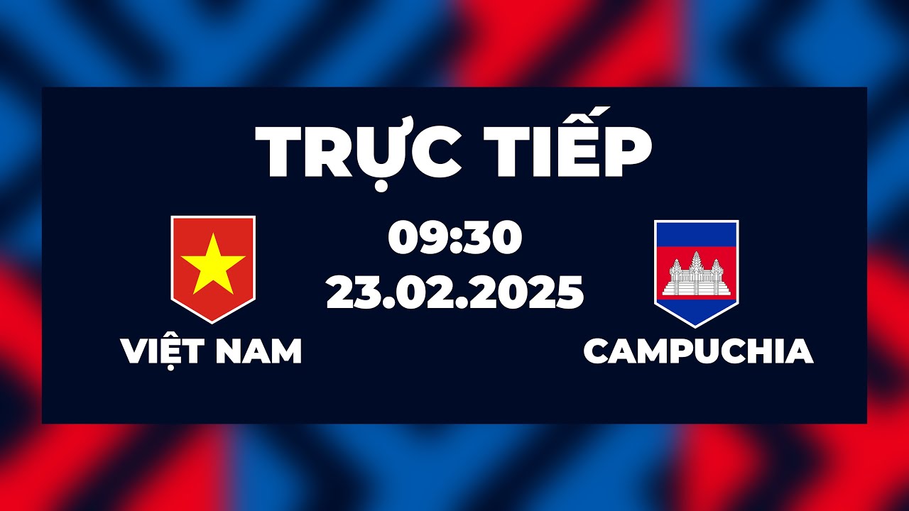 🔴 Nữ Việt Nam - Nữ Campuchia | Siêu Đại Chiến Mãn Nhãn