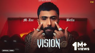 Vision ~ M Zee Bella