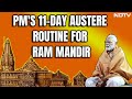 PM Modis Special Rituals For Grand Ram Mandir Ceremony