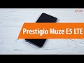 Распаковка смартфона Prestigio Muze E5 LTE/ Unboxing Prestigio Muze E5 LTE