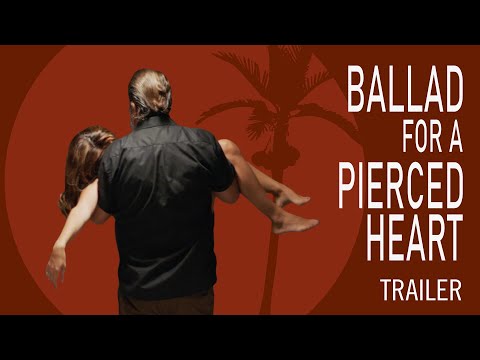 Ballad for a Pierced Heart'
