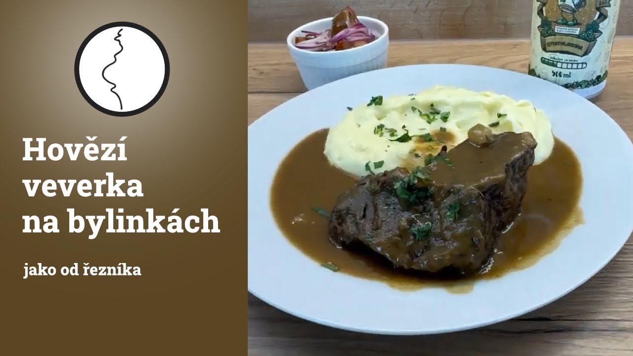 Hovězí veverka na bylinkách jako od řezníka | Těhotnej kuchař