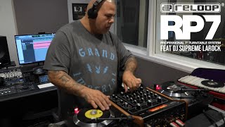 RELOOP RP-7 | DJ Supreme La Rock 45 Showcase Set | agiprodj.com