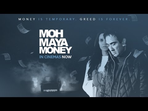 Moh Maya Money'