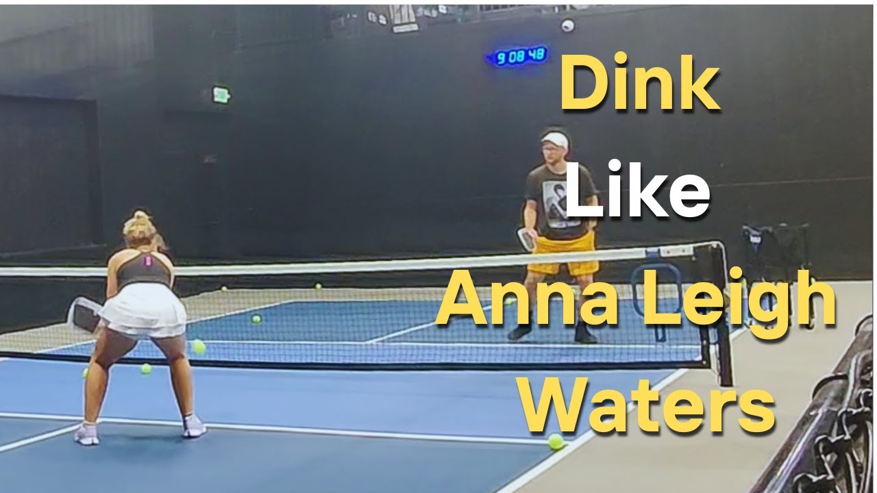How to do a Topspin Dink Like Anna Leigh Waters