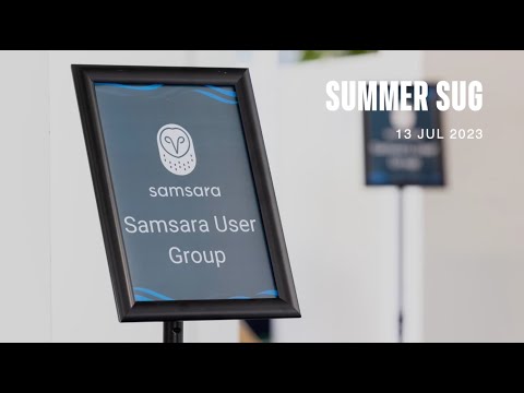 Samsara Summer User Group 2023