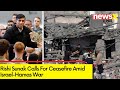 Rishi Sunak Calls For Ceasefire | Sunaks Big Statement Over Israel Hamas War | NewsX