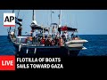 LIVE: Flotilla of boats sails toward Gaza
