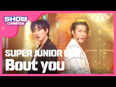 Show Champion EP.281 SUPER JUNIOR-D and E - Intro Bout you