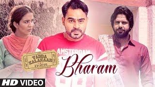 Bahram – Prabh Gill – Vadda Kalakaar Video HD