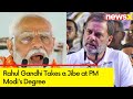 Student of Entire Pol Sci need to watch the film| Rahul takes a Jibe at PM Modis Degree