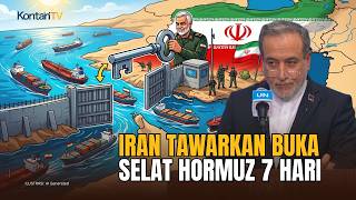 Selat Hormuz Bisa Dibuka 7 Hari? Menlu Iran: AS Tinggal Terima Rencana Kami
