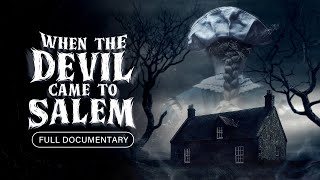 What Really Happened in Salem? The Shocking Truth Behind the Witch Trials