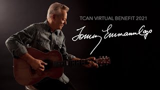 TCAN Virtual Benefit 2021 featuring Tommy Emmanuel