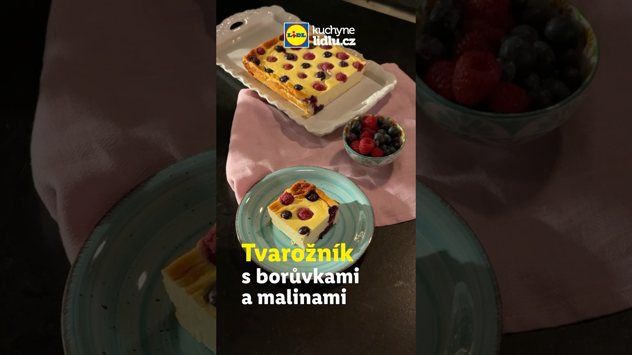 Tvarožník s borůvkami a malinami - Kuchyně Lidlu #Food #Recepty