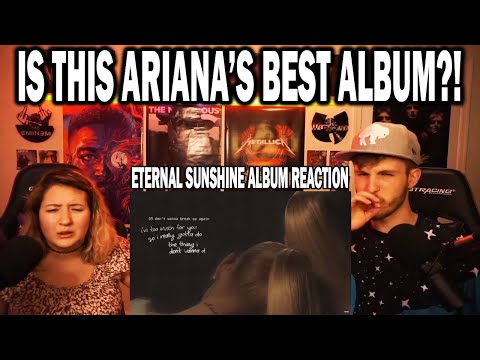 ARIANA GRANDE ETERNAL SUNSHINE ALBUM REACTION! (part one)