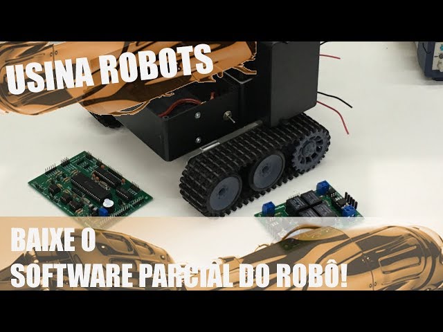 BAIXE O SOFTWARE PARCIAL DO NOSSO ROBÔ! | Usina Robots US-2 #120
