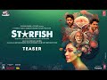 Starfish Teaser- Miling Soman, Ehan Bhatt