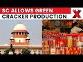 SC Green Cracker Ruling: Supreme Court Allows Green Cracker Manufacturing with Restrictions in Delhi